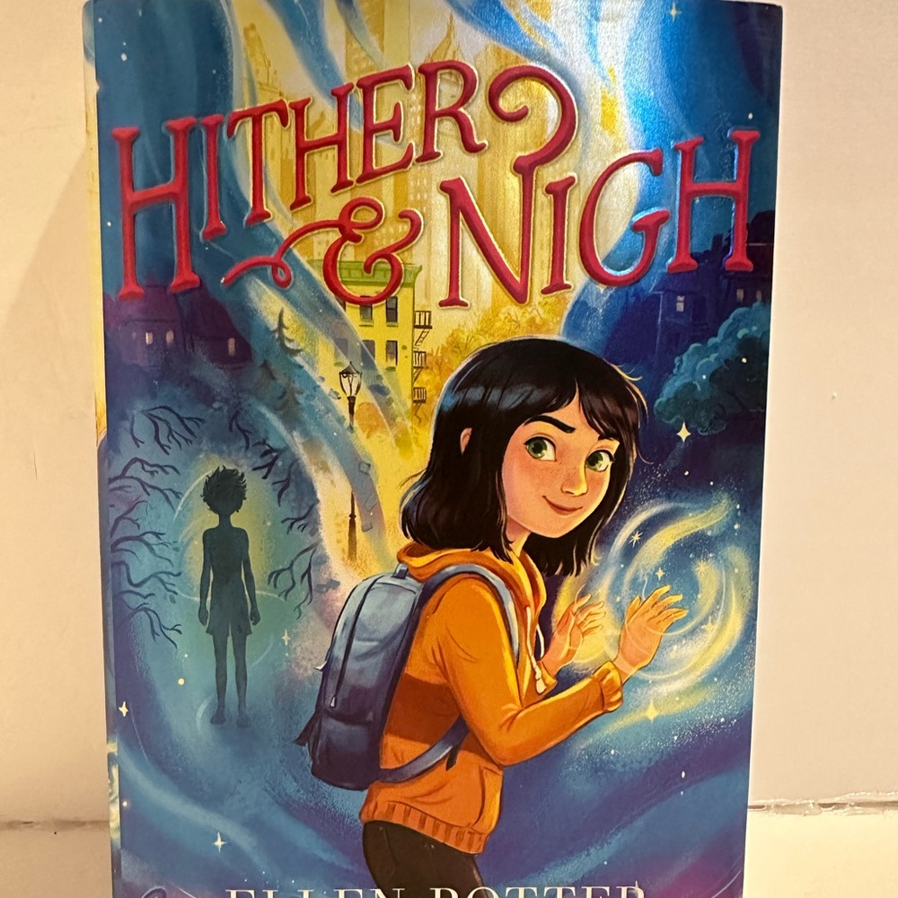 Hither & Nigh Grade Level 3-7 Fantasy Book